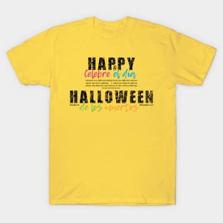 Celebre el dia de los muertos T-Shirt